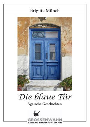 Cover of the book Die blaue Tür by Peter Nathschläger