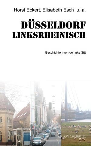 Cover of the book Düsseldorf linksrheinisch by Monika Detering