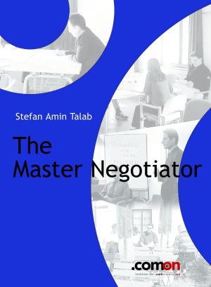 Cover of the book The Master Negotiator by Jacco van der Kooij, Fernando Pizarro, Winning By Design
