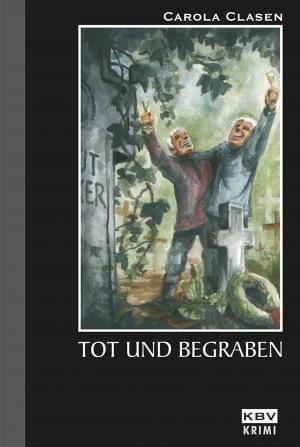 Cover of Tot und begraben