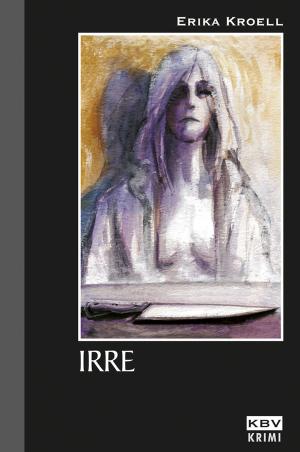 Cover of the book Irre by Jacques Berndorf