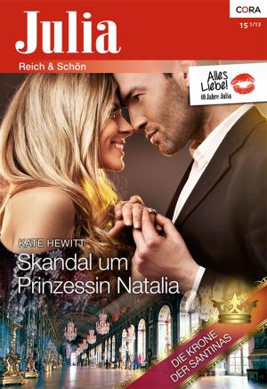 Cover of the book Skandal um Prinzessin Natalia by Laura Martin