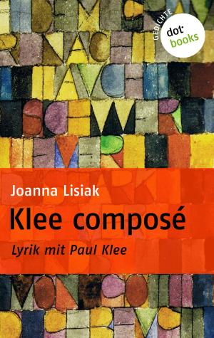 Cover of the book Klee composé by Alexandra von Grote