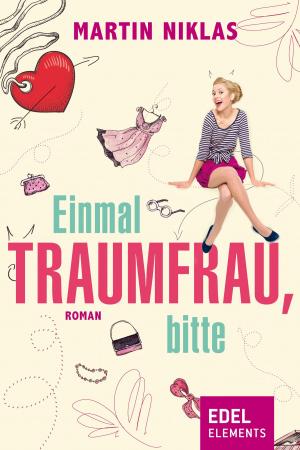 Cover of the book Einmal Traumfrau, bitte by Rita Hampp