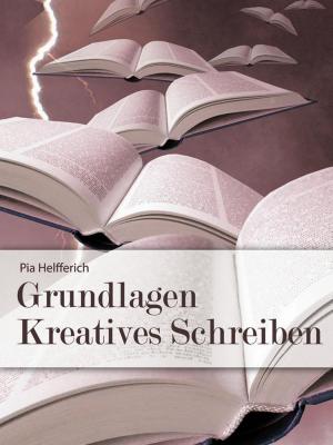 Cover of the book Grundlagen Kreatives Schreiben by Liliana Villanueva, Hebe Uhart
