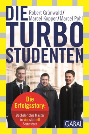 Cover of the book Die Turbo-Studenten by Franziska Brandt-Biesler, Rainer Krumm