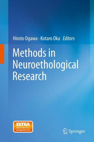 Cover of the book Methods in Neuroethological Research by Yoko Tanokura, Genshiro Kitagawa