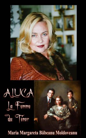 bigCover of the book Aluca la Femme du Ténor by 
