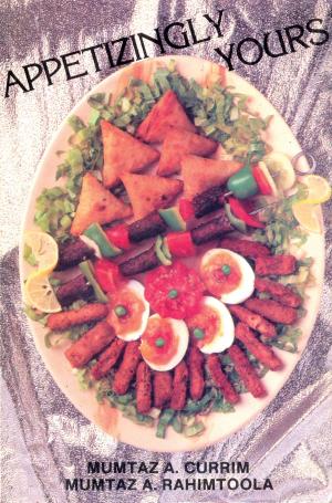 Cover of the book Appetizingly Yours by Ayaz Memon; Indranil Rai
