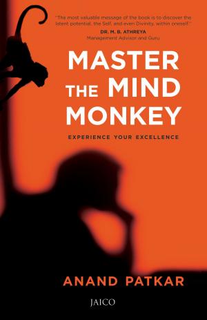 Cover of the book Master The Mind Monkey by Diti Sen