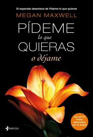 Cover of the book Pídeme lo que quieras o déjame by Alberto Chan Aneiros