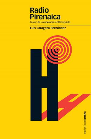 Cover of the book Radio Pirenaica by Carmen Aranegui Gascó