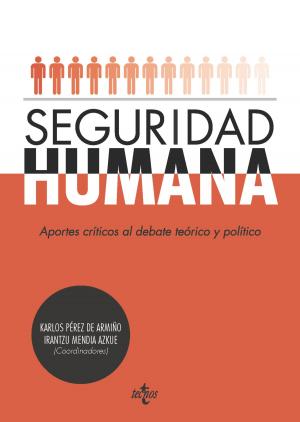 Cover of the book Seguridad Humana by Manuel Rebollo Puig, Diego José Vera Jurado, y otros