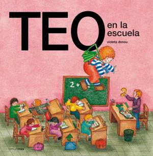 Cover of the book Teo en la escuela (Edición de 1978) by Andrea Longarela