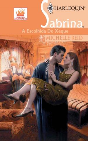 Cover of the book A escolhida do xeque by Margaret Way