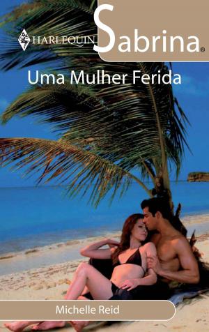 Cover of the book Uma mulher ferida by Marie Ferrarella