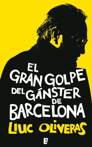 Book cover of El gran golpe del gánster de Barcelona
