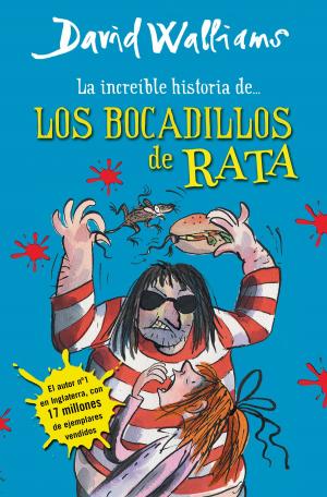 Book cover of La increíble historia de... Los bocadillos de rata