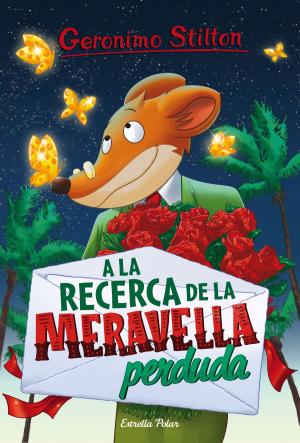 Cover of the book A la recerca de la meravella perduda by Tea Stilton