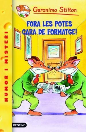 Cover of the book 9- Fora les potes cara de formatge! by Gemma Lienas