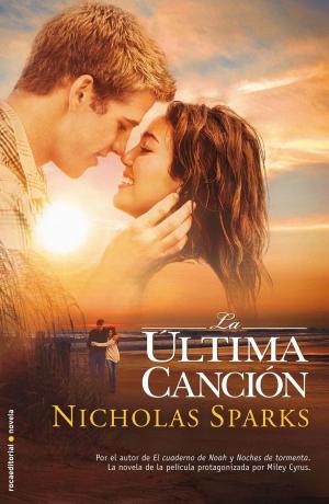Cover of the book La última canción by Nicholas Sparks