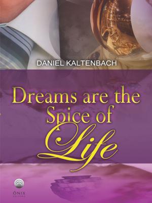 Book cover of Dreams are the spice of life