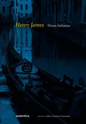 Cover of the book Horas italianas by Geraldo Leão, Júlio Emílio Diniz-Pereira