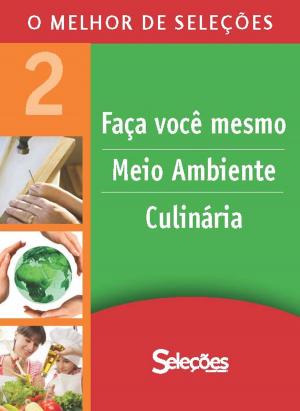 Cover of the book O melhor de Seleções 2 by Liz Vaccariello