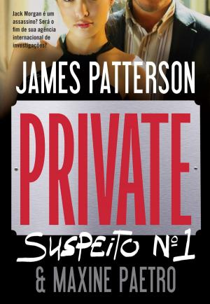Cover of the book Private – Suspeito Nº 1 by Joseph Rousell