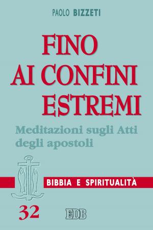 Cover of the book Fino ai confini estremi by Hope A Blanton, Christine B Gordon
