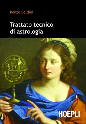 Cover of the book Trattato tecnico di astrologia by Riccardo Meggiato