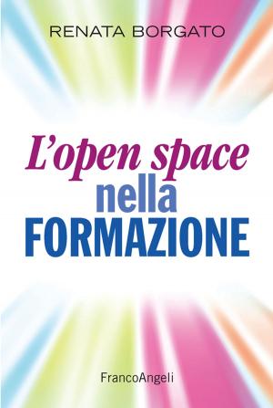Cover of the book L'Open Space nella formazione by Angelo Novello
