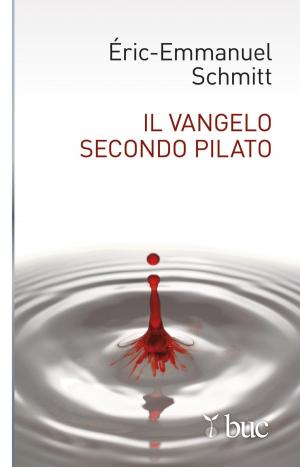 Cover of the book Il Vangelo secondo Pilato by Ezio Aceti