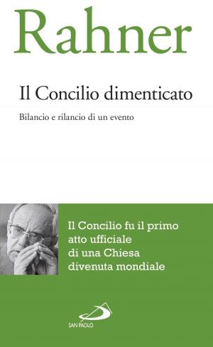 Cover of the book Il concilio dimenticato. Bilancio e rilancio di un evento by Bruno Maggioni