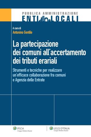 Cover of the book La partecipazione dei comuni all'accertamento dei tributi erariali by Gabriel Emilio Quesada Rivero