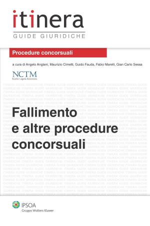 Cover of the book Fallimento e altre procedure concorsuali by ANCL - Associazione Nazionale Consulenti del Lavoro