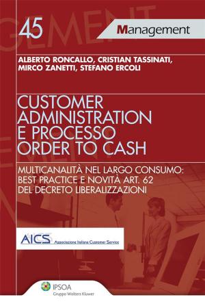 Cover of the book Customer administration e processo order to cash by Gabriella Cutillo, Francesco Novelli