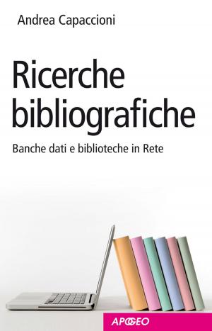 Cover of the book Ricerche bibliografiche by Antonio Deruda