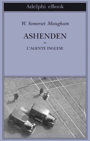Cover of the book Ashenden by Giorgio Colli