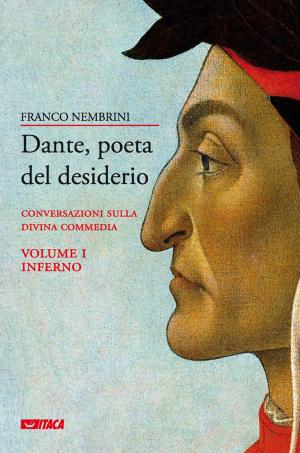 Book cover of Dante, poeta del desiderio – Volume I
