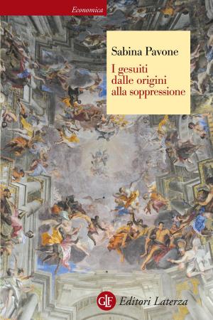 Cover of the book I gesuiti dalle origini alla soppressione by Giordano Frosini
