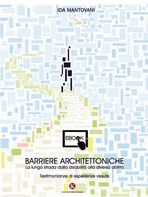 Cover of the book Barriere Architettoniche by Carlo Di Biagio