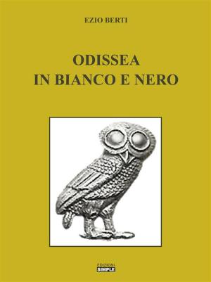 Cover of the book Odissea in bianco e nero by Emilio Drudi