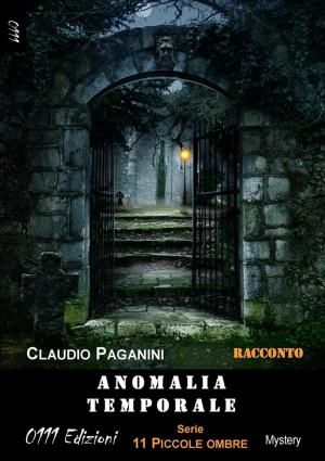 Cover of the book Anomalia temporale by Enzo D'Andrea