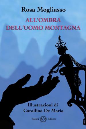 Cover of the book All'ombra dell'uomo montagna by Lemony Snicket