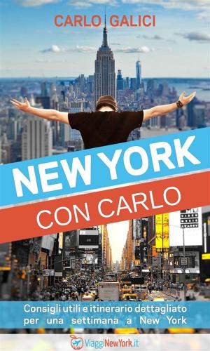 Cover of the book New York con Carlo by rosario stefanelli, Rosario Stefanelli