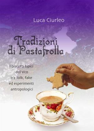 Cover of the book Tradizioni di pastafrolla by 北大路魯山人