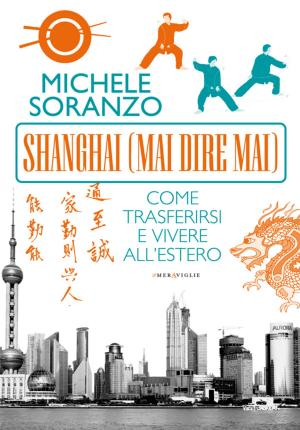 Cover of the book Shanghai (mai dire mai) by Rita Di Giovacchino