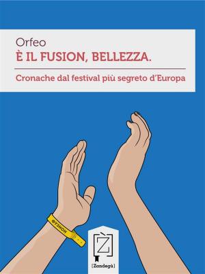 Cover of the book È il Fusion, bellezza by Annamaria Anelli