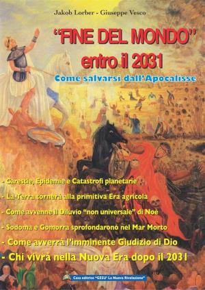 Book cover of Fine del Mondo (entro il 2031)